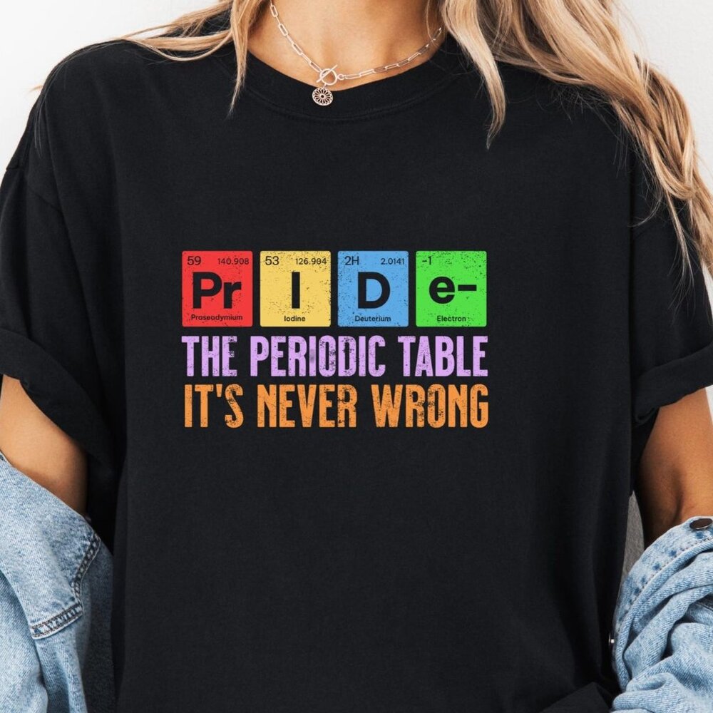 Pride Month Shirt, Pride Periodic Table Tshirt